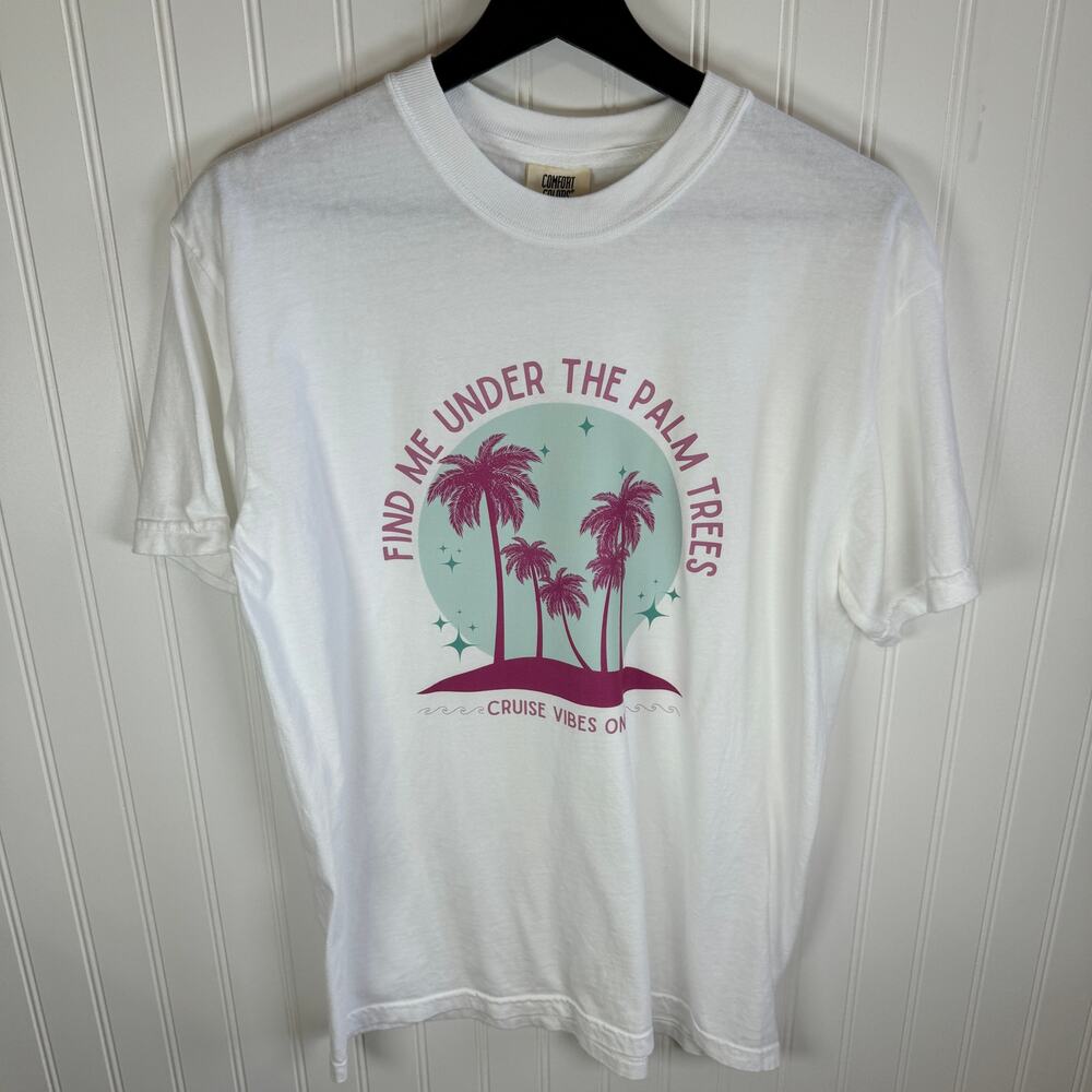 Cruise T-Shirt Find Me Under The Palm Trees Size Small